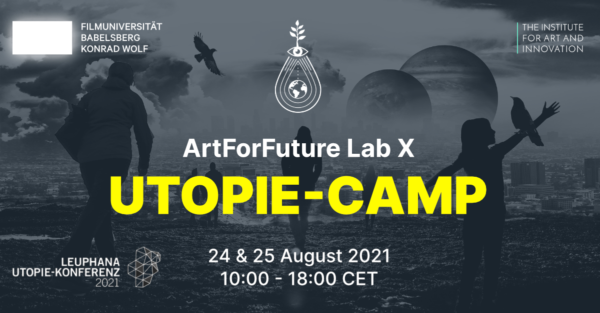 Art For Futures-Lab x UTOPIE CAMP